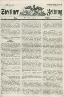 Stettiner Zeitung. [Jg. 105], No. 102 (29 Februar 1860) - Abend-Ausgabe