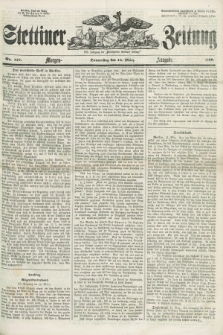 Stettiner Zeitung. Jg. 105, No. 127 (15 März 1860) - Morgen-Ausgabe