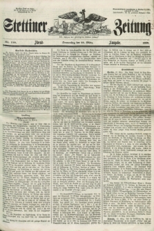 Stettiner Zeitung. Jg. 105, No. 140 (22 März 1860) - Abend-Ausgabe