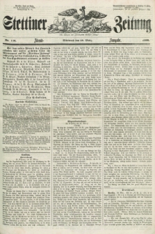 Stettiner Zeitung. Jg. 105, No. 150 (28 März 1860) - Abend-Ausgabe