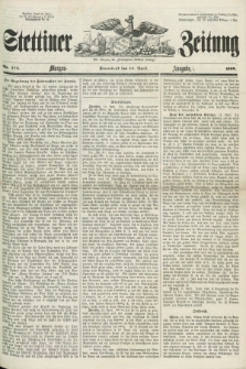 Stettiner Zeitung. Jg. 105, No. 175 (14 April 1860) - Morgen-Ausgabe