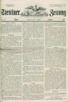 Stettiner Zeitung. Jg. 105, No. 176 (14 April 1860) - Abend-Ausgabe