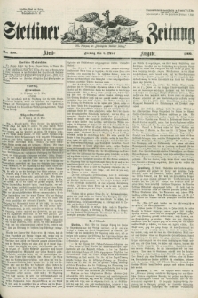 Stettiner Zeitung. Jg. 105, No. 208 (4 Mai 1860) - Abend-Ausgabe