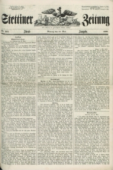 Stettiner Zeitung. Jg. 105, No. 224 (14 Mai 1860) - Abend-Ausgabe