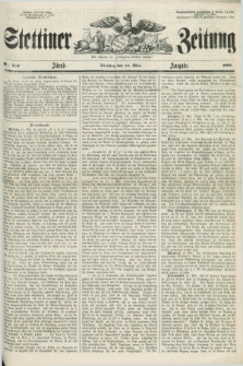 Stettiner Zeitung. Jg. 105, No. 226 (15 Mai 1860) - Abend-Ausgabe