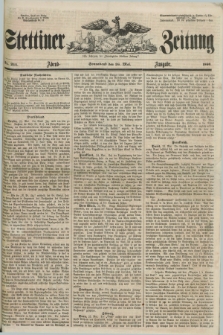 Stettiner Zeitung. Jg. 105, No. 244 (26 Mai 1860) - Abend-Ausgabe