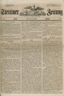 Stettiner Zeitung. Jg. 105, No. 256 (4 Juni 1860) - Abend-Ausgabe