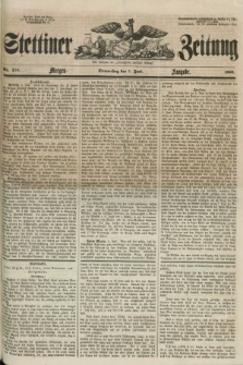 Stettiner Zeitung. Jg. 105, No. 270 [i.e. 261] (7 Juni 1860) - Morgen-Ausgabe