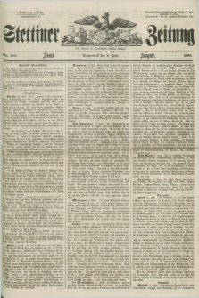 Stettiner Zeitung. Jg. 105, No. 266 (9 Juni 1860) - Abend-Ausgabe