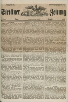 Stettiner Zeitung. Jg. 105, No. 268 (11 Juni 1860) - Abend-Ausgabe