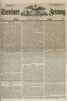 Stettiner Zeitung. Jg. 105, No. 271 (13 Juni 1860) - Morgen-Ausgabe
