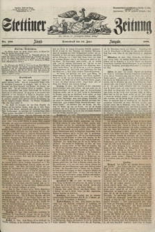 Stettiner Zeitung. Jg. 105, No. 290 (23 Juni 1860) - Abend-Ausgabe