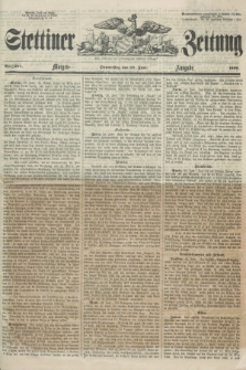 Stettiner Zeitung. Jg. 105, No. 297 (28 Juni 1860) - Morgen-Ausgabe