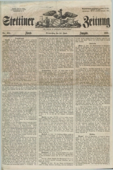 Stettiner Zeitung. Jg. 105, No. 298 (28 Juni 1860) - Abend-Ausgabe