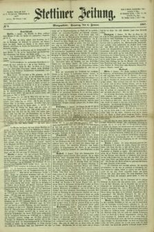 Stettiner Zeitung. 1867, № 9 (6 Januar) - Morgenblatt