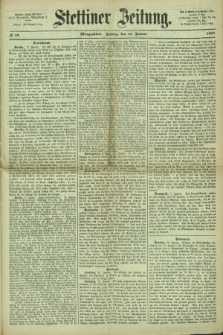 Stettiner Zeitung. 1867, № 29 (18 Januar) - Morgenblatt
