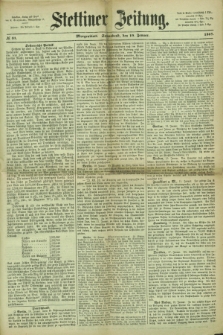 Stettiner Zeitung. 1867, № 31 (19 Januar) - Morgenblatt