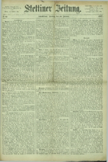 Stettiner Zeitung. 1867, № 42 (25 Januar) - Abendblatt
