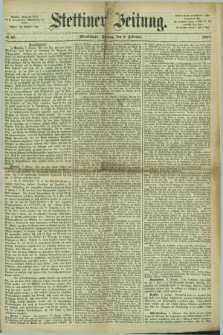 Stettiner Zeitung. 1867, № 66 (8 Februar) - Abendblatt