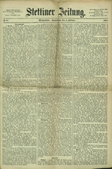 Stettiner Zeitung. 1867, № 67 (9 Februar) - Morgenblatt