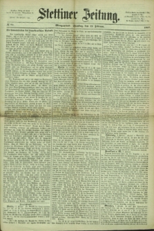 Stettiner Zeitung. 1867, № 71 (12 Februar) - Morgenblatt