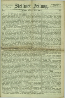 Stettiner Zeitung. 1867, № 76 (14 Februar) - Abendblatt