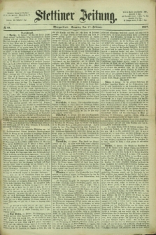 Stettiner Zeitung. 1867, № 81 (17 Februar) - Morgenblatt
