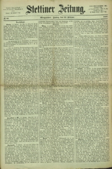 Stettiner Zeitung. 1867, № 89 (22 Februar) - Morgenblatt