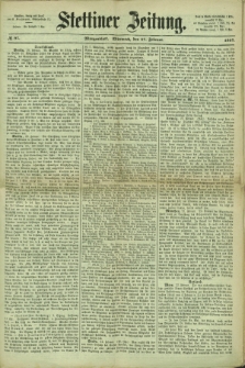 Stettiner Zeitung. 1867, № 97 (27 Februar) - Morgenblatt