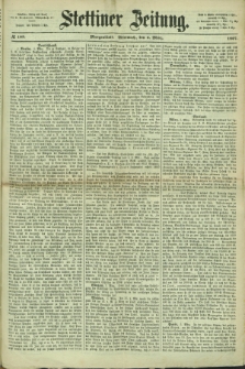 Stettiner Zeitung. 1867, № 109 (6 März) - Morgenblatt
