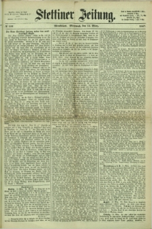 Stettiner Zeitung. 1867, № 122 (13 März) - Abendblatt