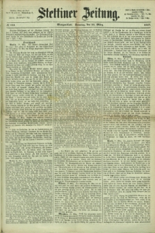 Stettiner Zeitung. 1867, № 141 (24 März) - Morgenblatt
