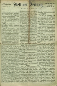 Stettiner Zeitung. 1867, № 155 (2 April) - Morgenblatt