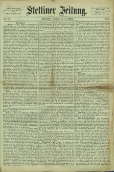 Stettiner Zeitung. 1867, № 174 (12 April) - Abendblatt