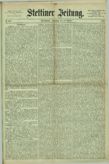 Stettiner Zeitung. 1867, № 180 (16 April) - Abendblatt