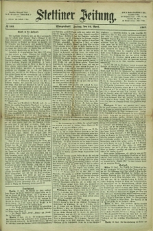 Stettiner Zeitung. 1867, № 193 (26 April) - Morgenblatt