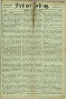 Stettiner Zeitung. 1867, № 194 (26 April) - Abendblatt