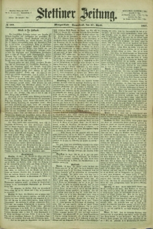Stettiner Zeitung. 1867, № 195 (27 April) - Morgenblatt
