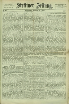 Stettiner Zeitung. 1867, № 201 (1 Mai) - Morgenblatt
