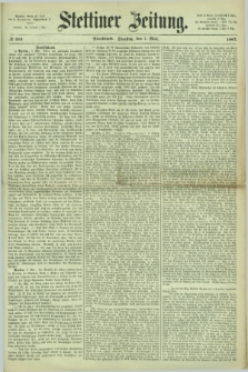 Stettiner Zeitung. 1867, № 212 (7 Mai) - Abendblatt