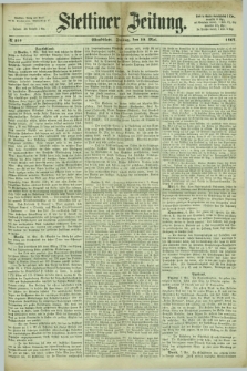 Stettiner Zeitung. 1867, № 218 (10 Mai) - Abendblatt