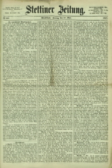 Stettiner Zeitung. 1867, № 228 (17 Mai) - Abendblatt
