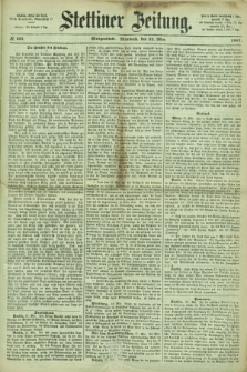 Stettiner Zeitung. 1867, № 235 (22 Mai) - Morgenblatt