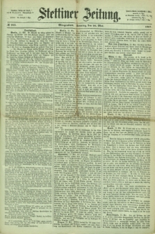 Stettiner Zeitung. 1867, № 243 (26 Mai) - Morgenblatt