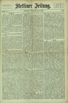 Stettiner Zeitung. 1867, № 267 [i.e. 268] (12 Juni) - Abendblatt