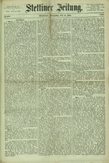 Stettiner Zeitung. 1867, № 270 (13 Juni) - Abendblatt