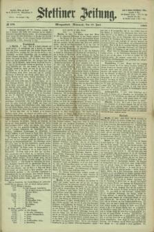 Stettiner Zeitung. 1867, № 279 (19 Juni) - Morgenblatt