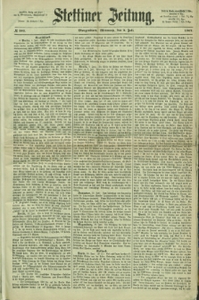 Stettiner Zeitung. 1867, № 303 (3 Juli) - Morgenblatt