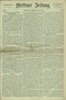 Stettiner Zeitung. 1867, № 309 (6 Juli) - Morgenblatt