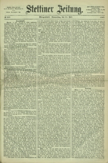 Stettiner Zeitung. 1867, № 317 (11 Juli) - Morgenblatt